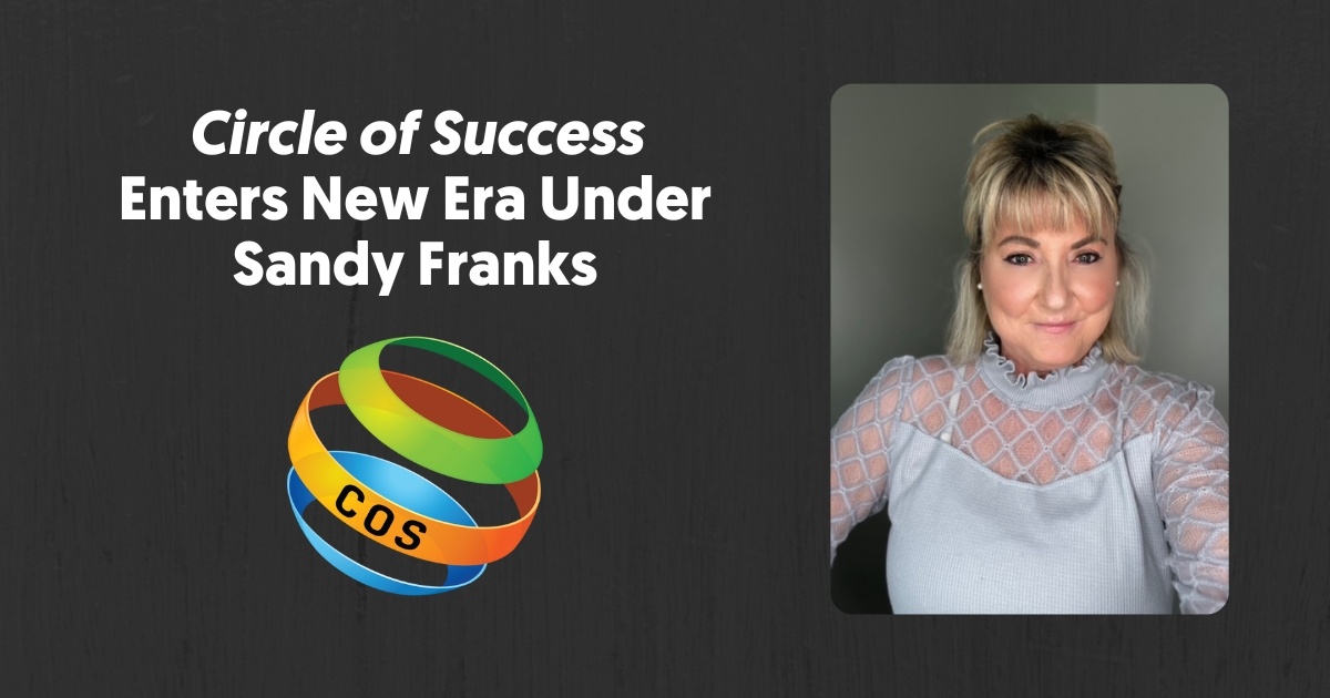 Circle of Success Enters New Era Under Sandy Franks