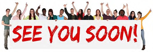 A group of people holding a banner that says, 'see you soon'